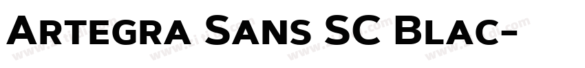 Artegra Sans SC Blac字体转换 Artegra Sans SC Blac字体转换